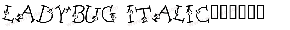 Ladybug Italic字体转换